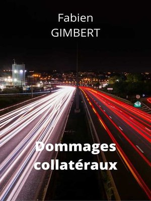 cover image of Dommages collatéraux